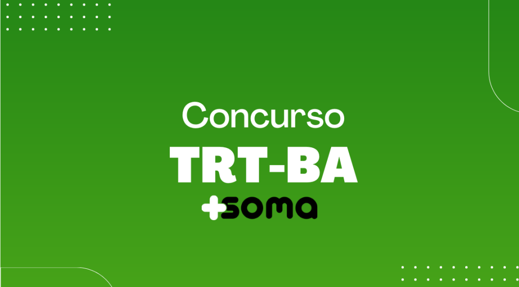 Concurso TRT BA FCC Foi Escolhida Para Organizar O Certame Edital Em