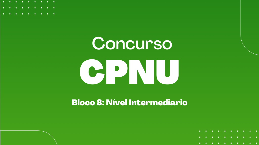 concurso CONCURSO NACIONAL UNIFICADO (CPNU)