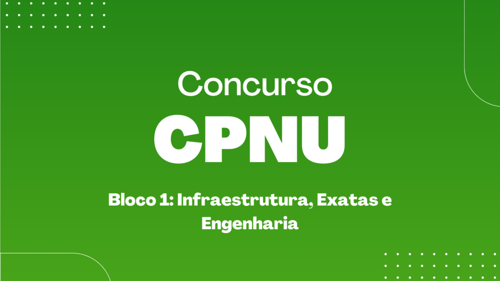 concurso CPNU bloco 1