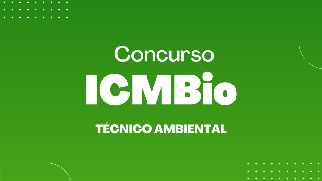 concurso ICMBio técnico ambiental