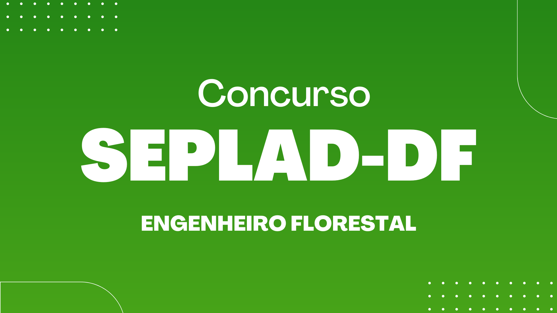 concurso SEPLAD DF engenheiro florestal