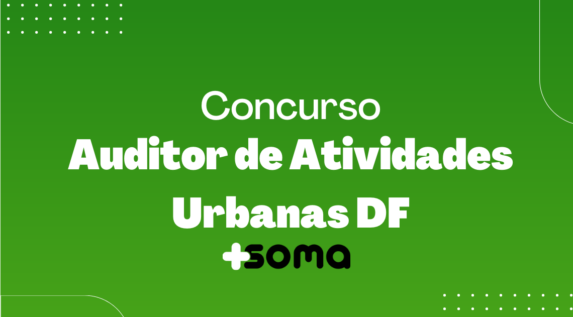 Auditor de Atividades Urbanas DF