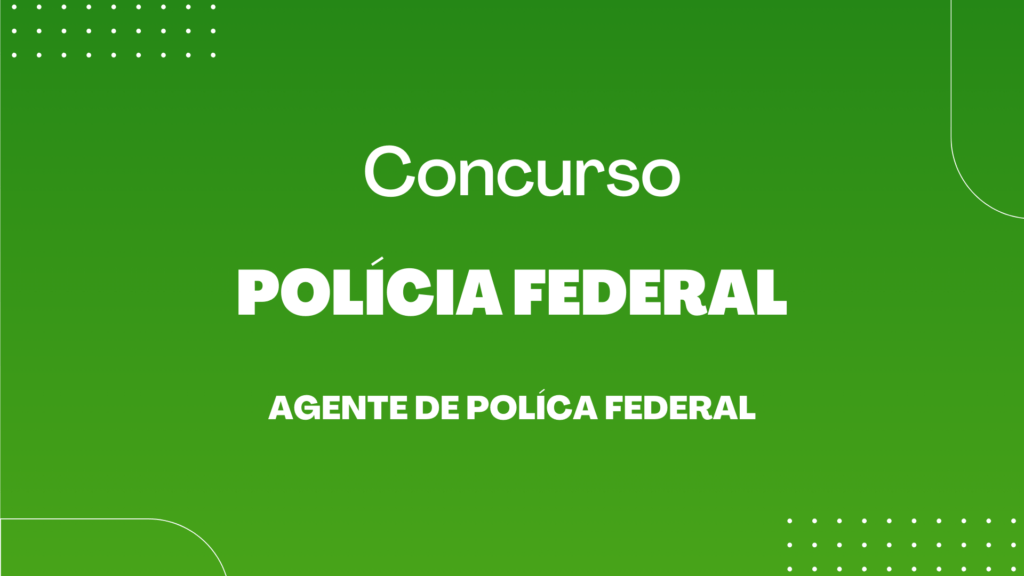 concurso Polícia Federal