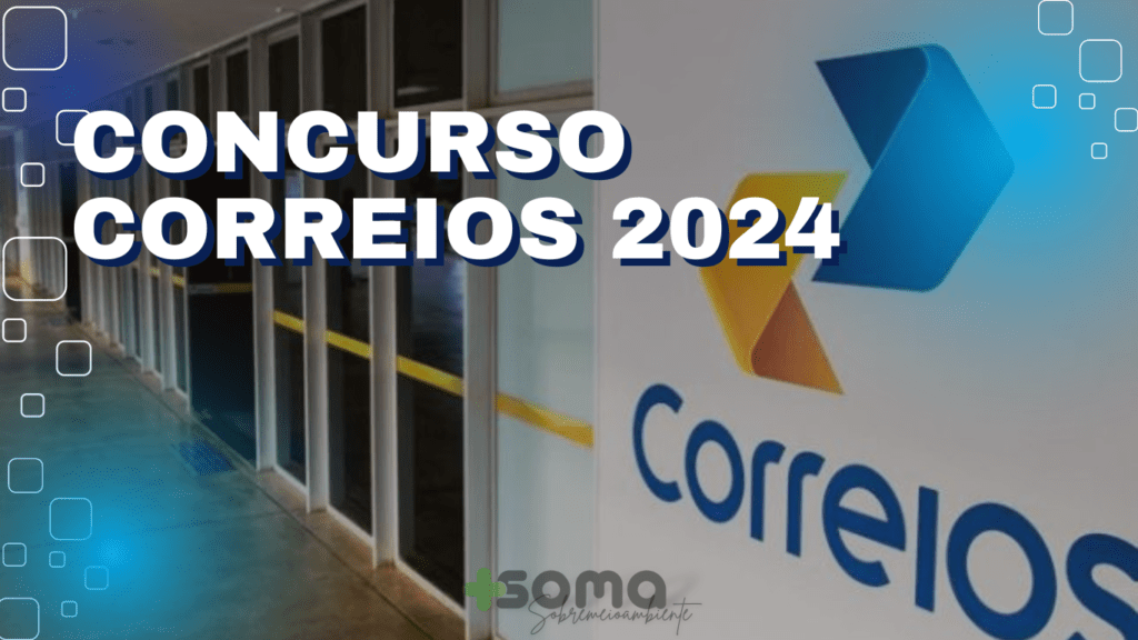 Concurso Correios 2024: Tudo Sobre Os Editais Até Setembro