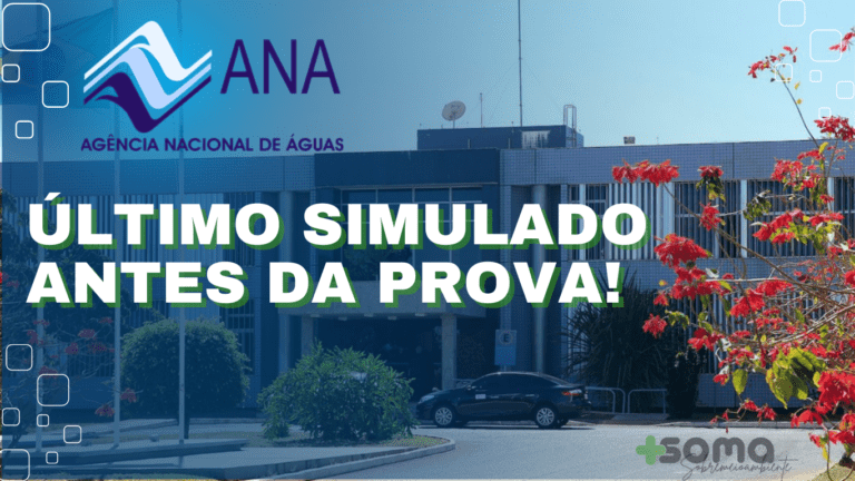 Participe do Nosso Último Simulado Concurso ANA 2024 Para os Cargos 2 e 3!