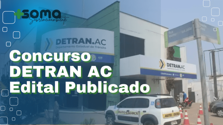 Detran AC publica edital com 91 vagas em diversas áreas. Veja: