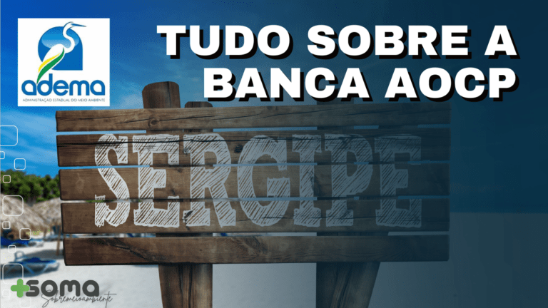 Concurso ADEMA SE: (AOCP) Principais Características e Estratégias de Estudo.