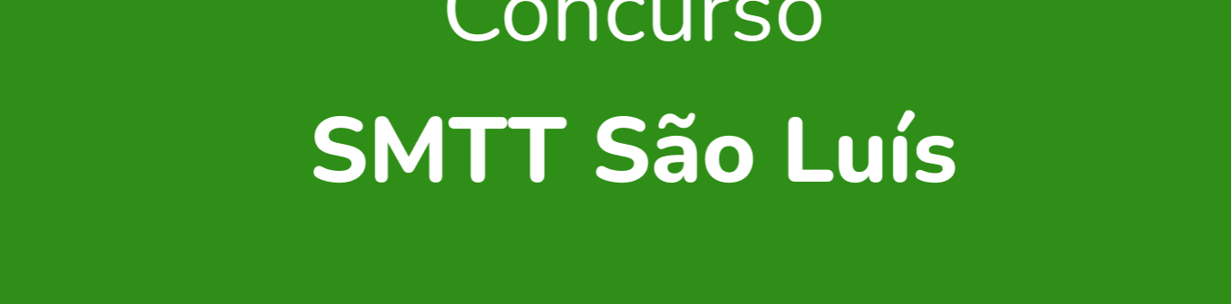 Soma Concurso smtt são luís