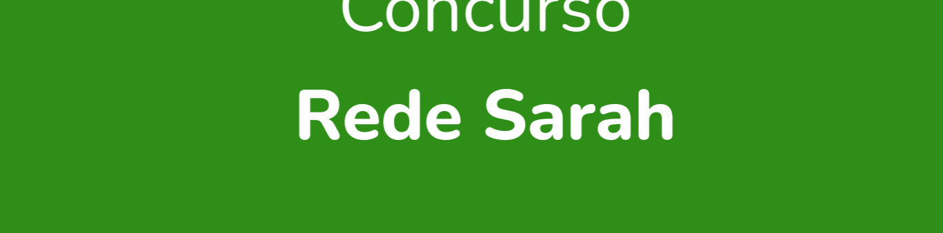 Concurso Rede Sarah