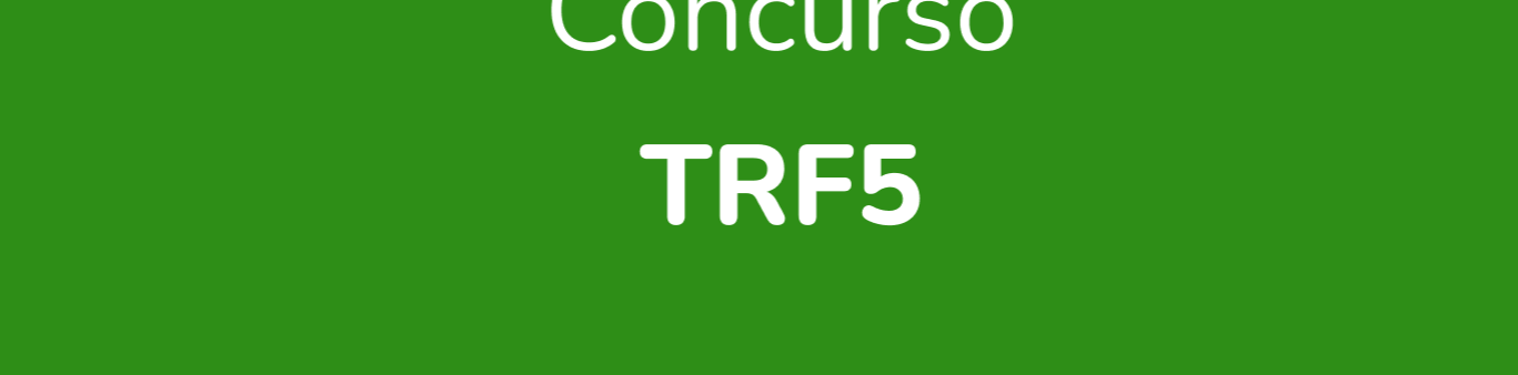 Concurso TRF5 2024