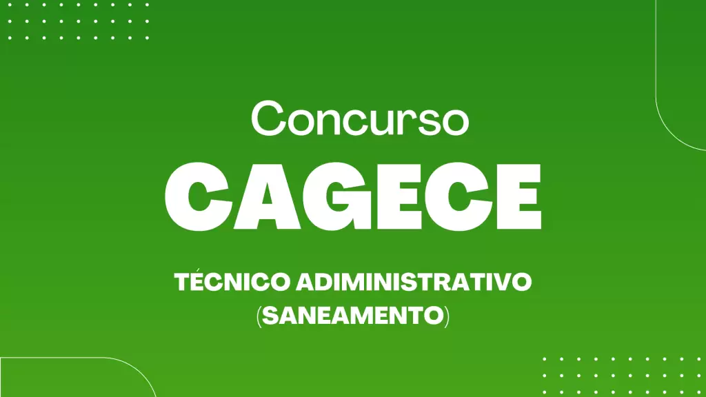 concurso CAGECE técnico administrativo (saneamento)