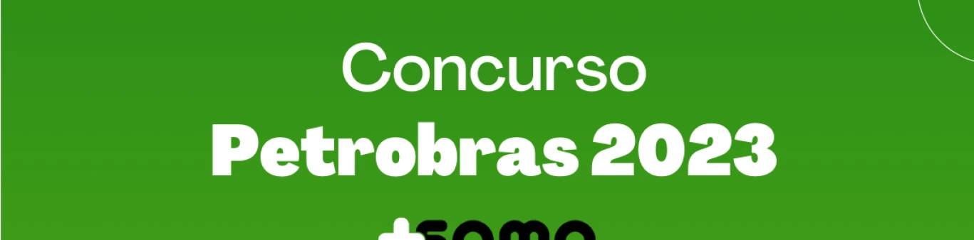 Concurso Petrobras 2023